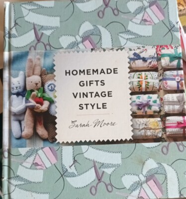 Homemade Gifts Vintage Style by Sarah Moore (Hardcover, 2011)