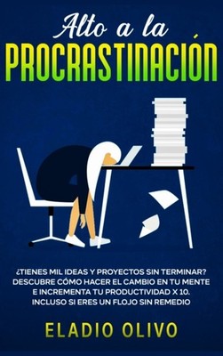 Olivo - Alto a la procrastinacin  Tienes mil ideas y proyectos sin t - X555z