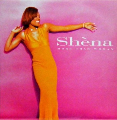 Shèna* - More Than Woman (12'')