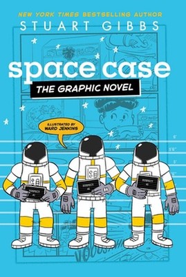 Space Case the Graphic Novel by Stuart Gibbs Hardcover Book