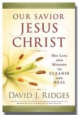 Our Savior, Jesus Christ: His Life and Mission to Cleanse and Heal, USED-Very Go