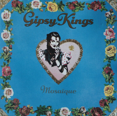   * CD Gipsy Kings   ''Mosaique''  SUPER!