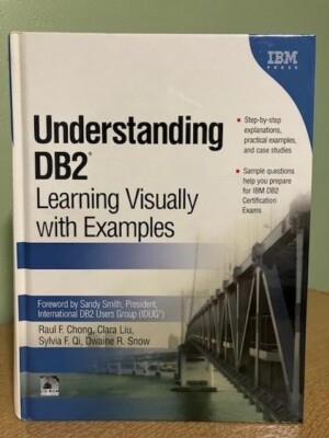 HAD CD Understanding DB2(R) : Learning Visually with Examples by Clara Liu, Raul