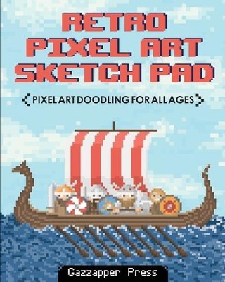 Gazzapper Press Retro Pixel Art Sketch Pad (Paperback) (UK IMPORT)
