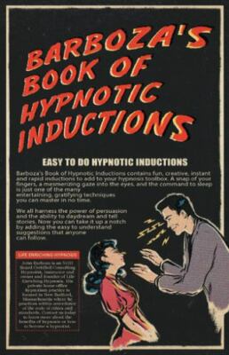 Barboza's Book of Hypnotic Inductions, Hardcover by Barboza, John, Brand New,...