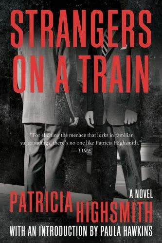 Strangers on a Train - Paperback By Highsmith, Patricia - VERY GOOD