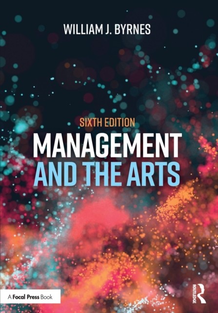 Management And The Arts William J. (Southern Utah University, Usa) Byrnes - Image 5