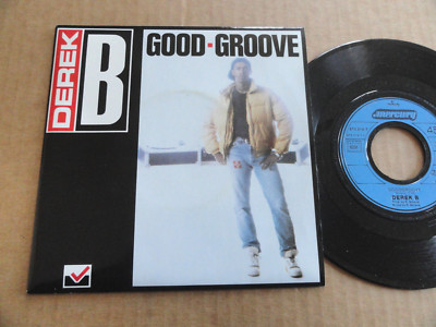 DEREK B 45T SCHEIBE '' GOOD GROOVE ''