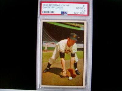 DAVEY WILLIAMS 1953 BOWMAN COLOR #1 (FIRST CARD) GRADED BY PSA GOOD+  2.5!!!! | eBay