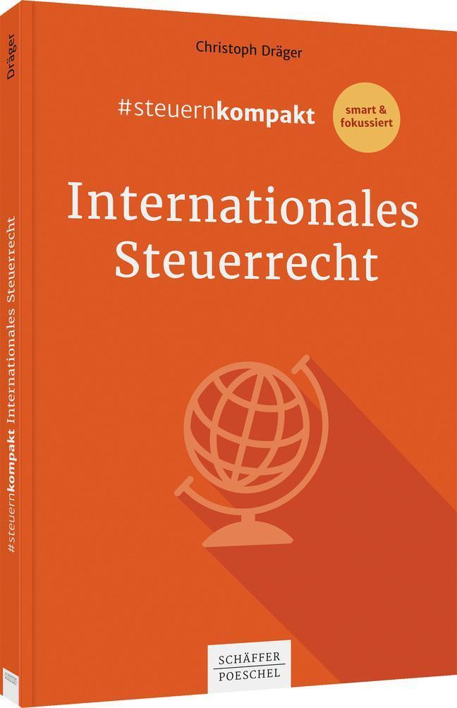 Steuernkompakt Internationales Steuerrecht, Christoph Dräger