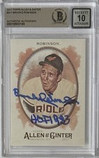 2017 TOPPS ALLEN & GINTER BROOKS ROBINSON BAS BECKETT BGS 10 SIGNED AUTOGRAPHED