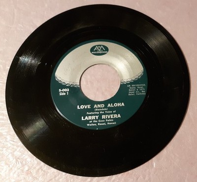 SIGNED Larry Rivera Love And Aloha/Beyond The Reef by AM Records Record 45rpm 7''