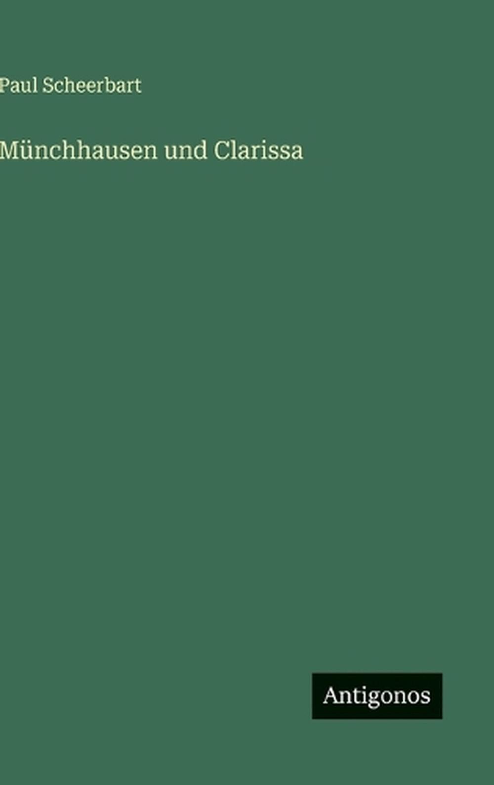 Mnchhausen und Clarissa by Paul Scheerbart (German) Hardcover Book