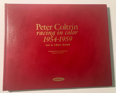 #ad RARE PETER COLTRIN RACING IN COLOR 1954 1959 COLTRIN amp; NIXON SIGNED LTD EDITION $259.95