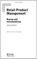 Retail Product Management: Buying and Merchandising,Rosemary V ,