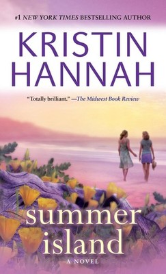 Summer Island: A Novel by Kristin Hannah (English) Paperback Book