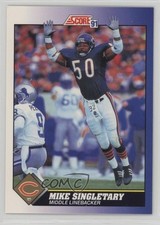 1991 Score Mike Singletary #6 HOF 1k9e