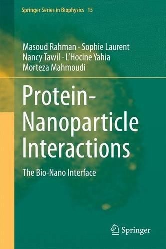Protein-Nanoparticle Interactions by Masoud Rahman, Sophie La... -