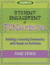 Jane Feber Student Engagement Is Fundamental (Tascabile) Maupin House