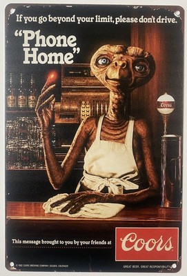 Coors Light Beer E.T. Movie Sign - 1982 Drunk Driving  Ad - Phone Home