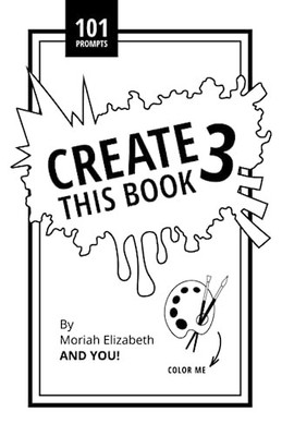 Create This Book 3, Elizabeth, Moriah