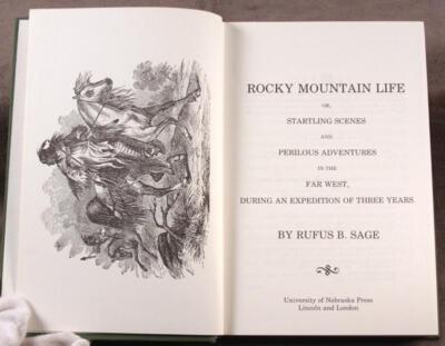 ROCKY MOUNTAIN LIFE 1846  BY Rufus B. Sage 1st Facsimile Reprint Edition 1982