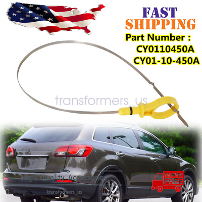 For 2009-2016 Mazda 6 & 2007-2013 CX-9 Engine Oil Dipstick CY01-10-450A New