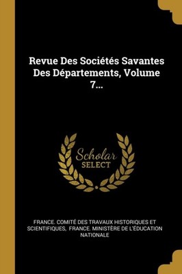 France. Comit des t - Revue Des Socits Savantes Des Dpartements V - X555z