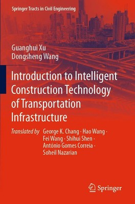 Introduction to Intelligent Construction Technology of Transportation...