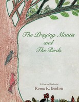 Rema R. Kenton | The Praying Mantis And The Birds | Taschenbuch | Englisch
