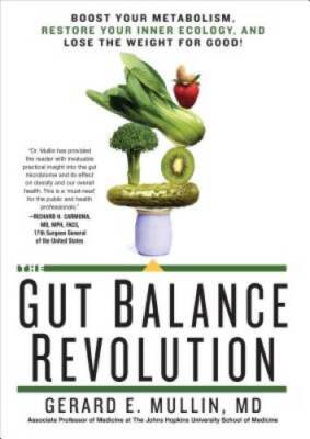 The Gut Balance Revolution: Boost Your Metabolism, Restore Your Inne - VERY GOOD