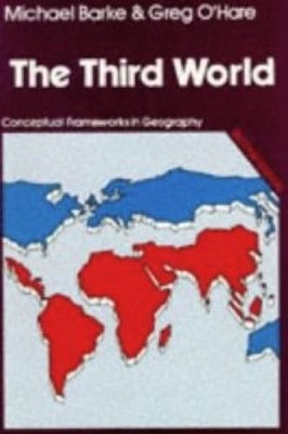 The Third World (Conceptual frameworks in..., Barke, M.