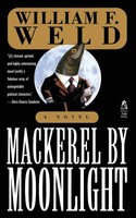 William F. Weld | Mackerel By Moonlight | Taschenbuch | Englisch (2014)