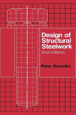 Design of Structural Steelwork - 9780903384599