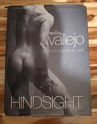''Hindsight: Boris Vallejo, His Photographic Art  Hardcover Book With DJ 1998