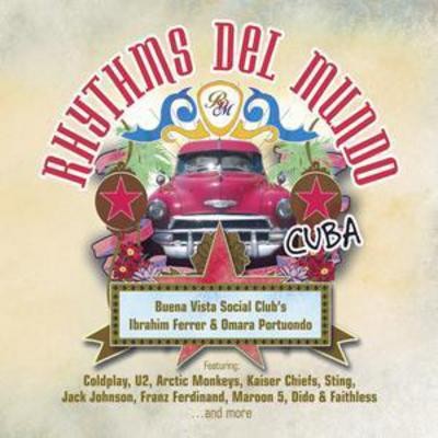 Various Artists: Rhythms Del Mundo Cuba