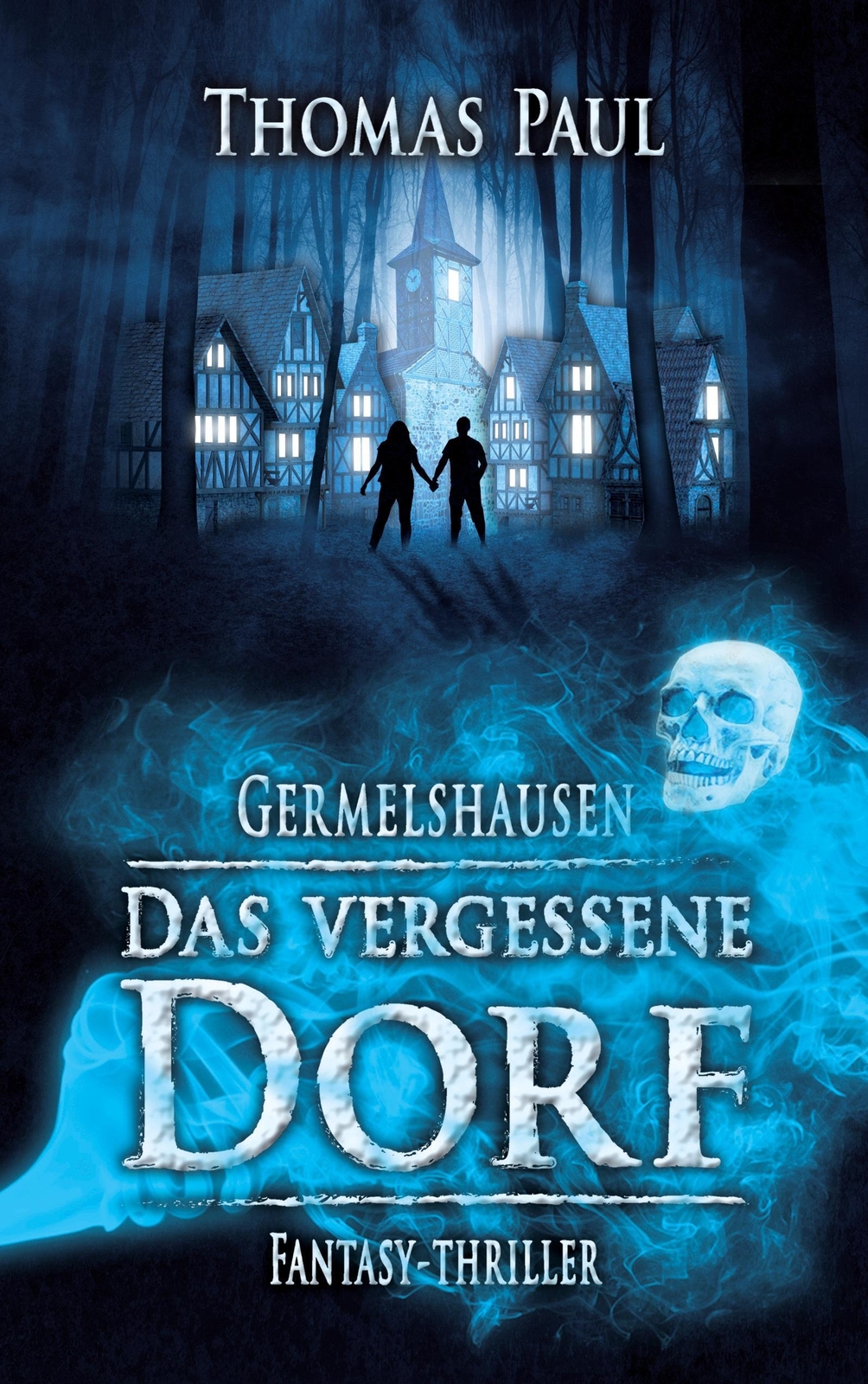 Thumbnail - Thomas Paul | Das Vergessene Dorf | Taschenbuch | Deutsch (2020) |