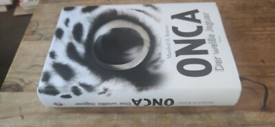Onca  Der weiße Jaguar von  Manfred H. Krämer - Signiert - sehr Guter Zustand