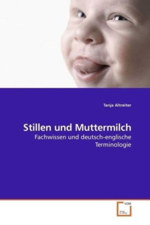 Thumbnail - Tanja Altreiter | Stillen Und Muttermilch | Taschenbuch | Deutsch