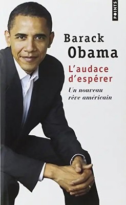 Audace D'Esp'rer. Un Nouveau Rve Am'ricain(l') - Obama, Barack Hussein