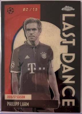 Topps Fußball Philipp Lahm Last Dance 02/10 Bayern Munich