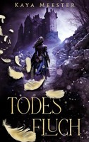 Todesfluch | Kaya Meester | Taschenbuch | 464 S. | Deutsch | 2023
