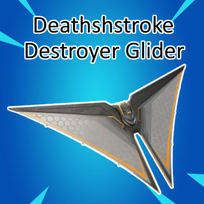   Fortnite Deathstroke Destroyer Glider DLC Region-Free   