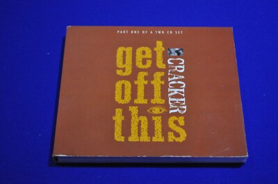 Cracker Get Off This CD Single Virgin VUSDG 83 David Lowery Johnny Hickman