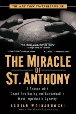 The Miracle of St. Anthony: A Season with Coach Bob Hurley and Bask - ACCEPTABLE