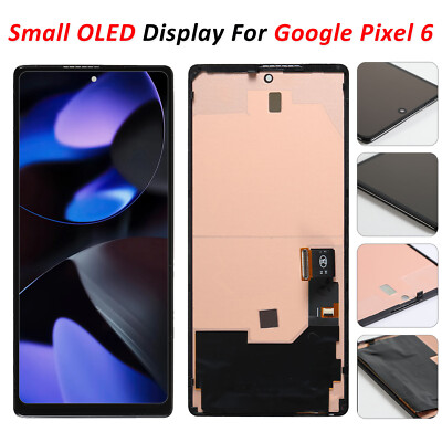 New Replacement For Google Pixel 6 Small OLED LCD Display Touch Screen Assembly