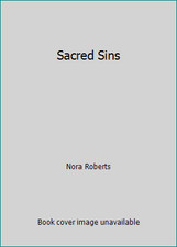 Sacred Sins by Nora Roberts