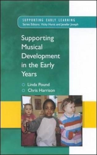 Supporting musical development in the early years (Supporting Early... - Pound