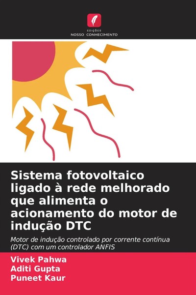 Vivek Pahwa (U. A.) | Sistema Fotovoltaico Ligado à Rede Melhorado Que...-image