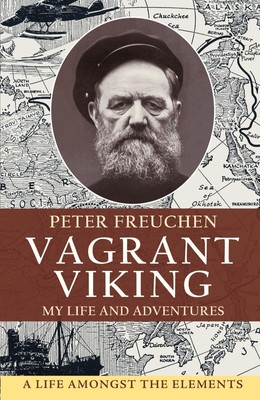 Vagrant Viking; | Peter Freuchen | Taschenbuch | Englisch | 2023